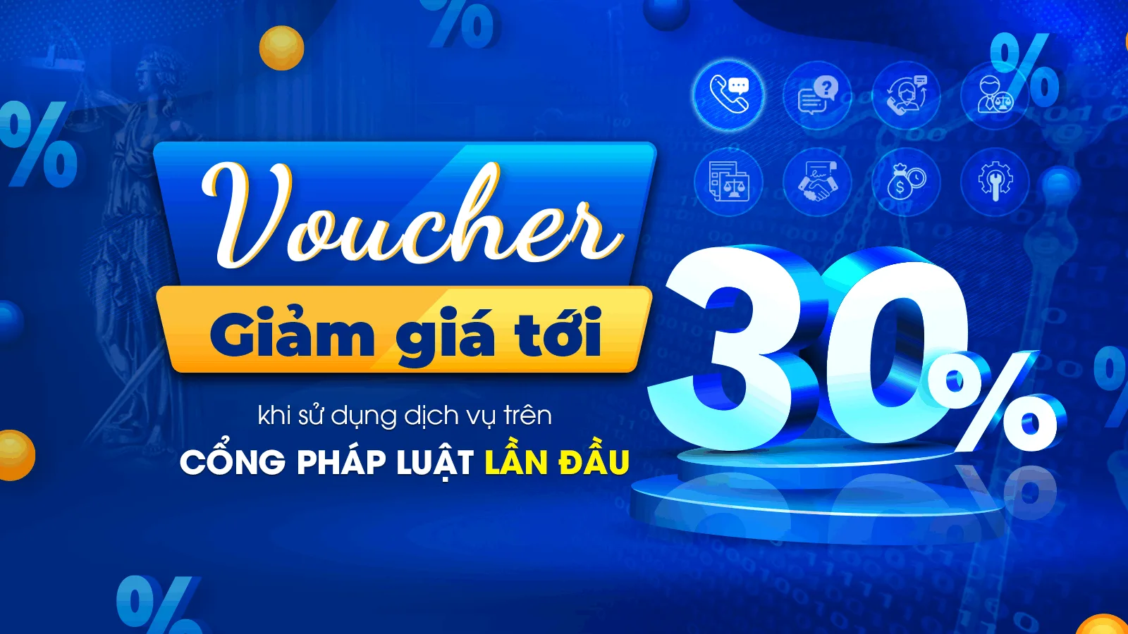 Cổng pháp luật : Khuyến mãi 30% cho khách hàng mới